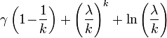 \gamma \left (1 \! - \! \frac{1}{k} \right) + \left (\frac {\lambda }{k} \right)^k + \ln \left (\frac{\ lambda {k}\destra)