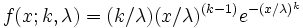 f(x;k,\lambda) = (k/\lambda)(x/\lambda)^{(k-1)} e^{-(x/\lambda)^k}\,